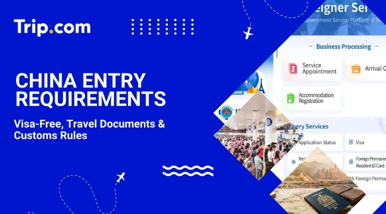 China Entry Requirements: Must-Know Before Your Trip